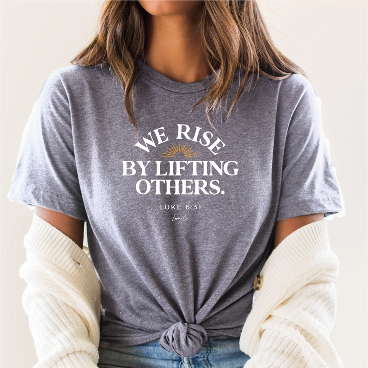 We Rise by Lifting Others Adult Tee - Image 5