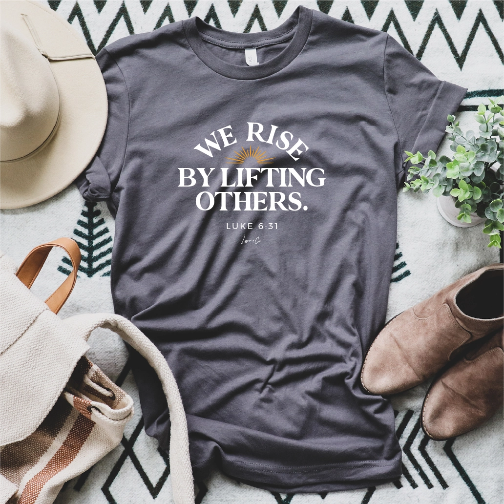 We Rise by Lifting Others Adult Tee - Image 4